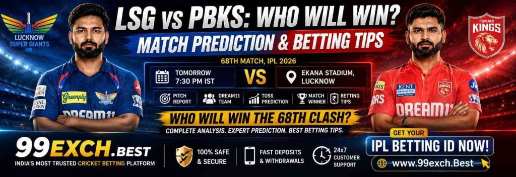 LSG vs PBKS: Who Will Win? Match Prediction & Betting Tips