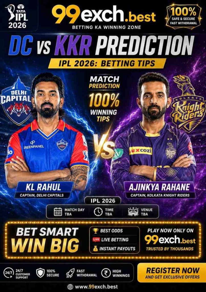 DC vs KKR Prediction IPL 2026: Betting Tips- 99exch.bes