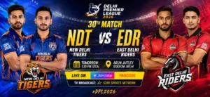 New Delhi Tigers vs East Delhi Riders, Delhi Premier League 2026 30th Match poster.