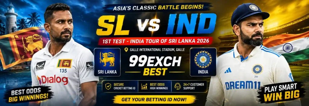 SL vs IND 1st Test 2026 match prediction banner featuring Sri Lanka and India players at Galle International Stadium with 99EXCH BEST branding