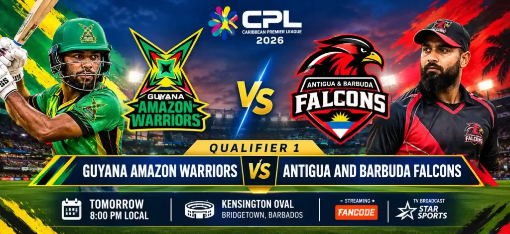 Guyana Amazon Warriors vs Antigua and Barbuda Falcons CPL 2026 Qualifier 1