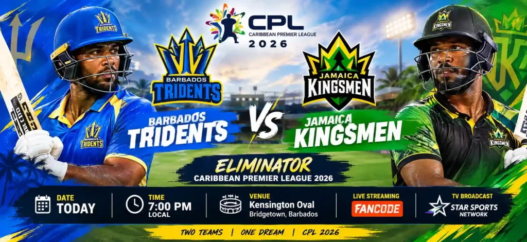 Barbados Tridents vs Jamaica Kingsmen CPL 2026 Eliminator